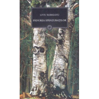 PADUREA SPANZURATILOR