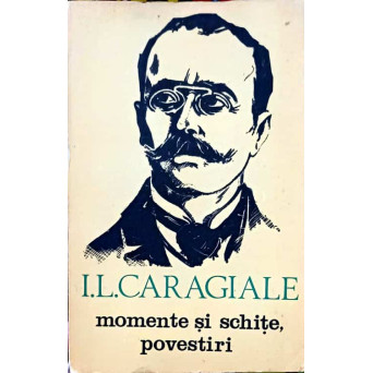 MOMENTE SI SCHITE, POVESTIRI