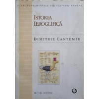 ISTORIA IEROGLIFICA. EDITIE CRITICA ISTORIA IEROGLIFICA. EDITIE CRITICA