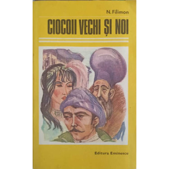 CIOCOII VECHI SI NOI