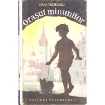 ORASUL MINUNILOR