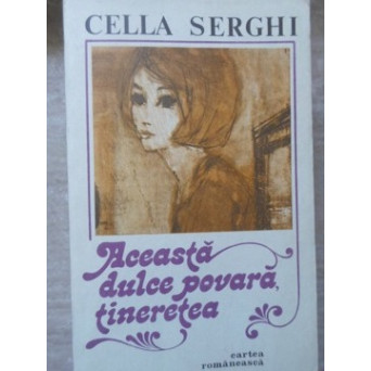 ACEASTA DULCE POVARA, TINERETEA