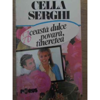 ACEASTA DULCE POVARA, TINERETEA