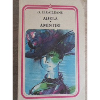ADELA. AMINTIRI