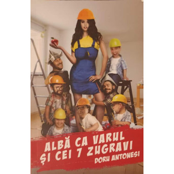 ALBA CA VARUL SI CEI 7 ZUGRAVI. POVESTI MULTICULTURALE MISTOCARESTI