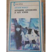 ALEXANDRU LAPUSNEANUL SI ALTE SCRIERI ALEXANDRU LAPUSNEANUL SI ALTE SCRIERI
