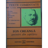 AMINTIRI DIN COPILARIE, TEXTE COMENTATE AMINTIRI DIN COPILARIE, TEXTE COMENTATE