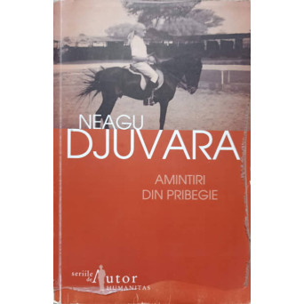 AMINTIRI DIN PRIBEGIE 1948-1990