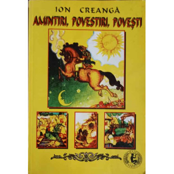 AMINTIRI, POVESTIRI, POVESTI