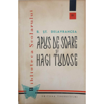 APUS DE SOARE SI HAGI TUDOSE