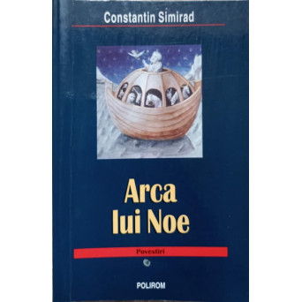ARCA LUI NOE. POVESTIRI