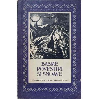 BASME, POVESTIRI SI SNOAVE