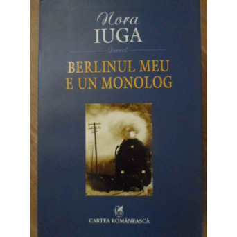 BERLINUL MEU E UN MONOLOG
