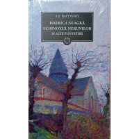 BISERICA NEAGRA. ECHINOXUL NEBUNILOR SI ALTE POVESTIRI BISERICA NEAGRA. ECHINOXUL NEBUNILOR SI ALTE POVESTIRI