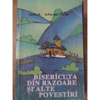 BISERICUTA DIN RAZOARE SI ALTE POVESTIRI