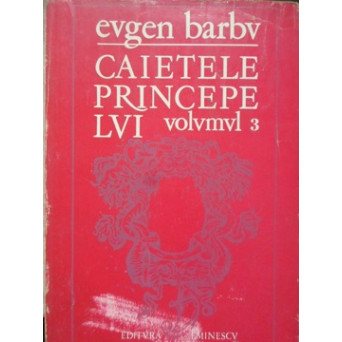 CAIETELE PRINCEPELUI VOL.3