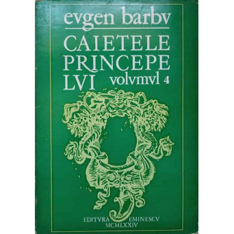 CAIETELE PRINCEPELUI VOL.4