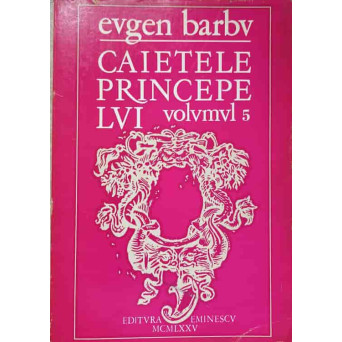 CAIETELE PRINCEPELUI VOL.5