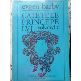 CAIETELE PRINCEPELUI VOL.7