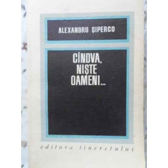 CANDVA, NISTE OAMENI...