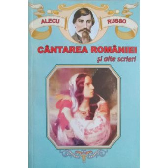 CANTAREA ROMANIEI SI ALTE SCRIERI