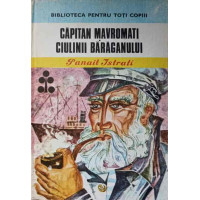 CAPITAN MAVROMATI. CIULINII BARAGANULUI CAPITAN MAVROMATI. CIULINII BARAGANULUI