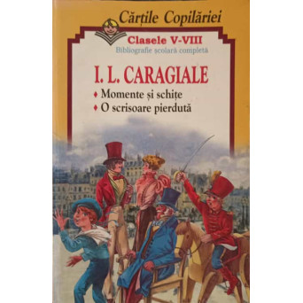 CARTILE COPILARIEI CLASELE V-VIII. MOMENTE SI SCHITE. TEATRU