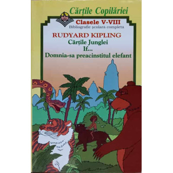 CARTILE JUNGLEI, IF..., DOMNIA-SA PREACINSTITUL ELEFANT