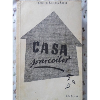 CASA SOARECILOR