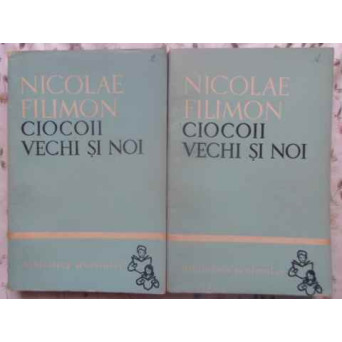 CIOCOII VECHI SI NOI VOL.1-2