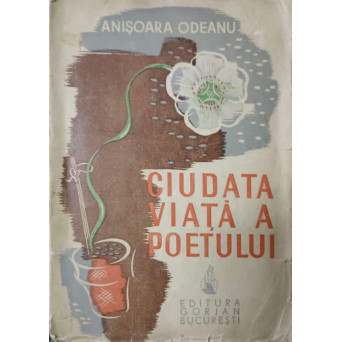 CIUDATA VIATA A POETULUI. NUVELE