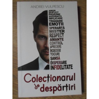 COLECTIONARUL DE DESPARTIRI (CU DEDICATIA AUTORULUI)