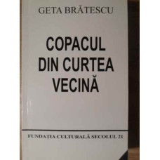 COPACUL DIN CURTEA VECINA