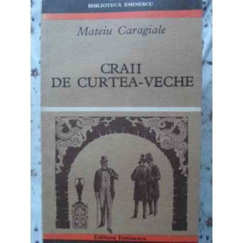 CRAII DE CURTEA-VECHE