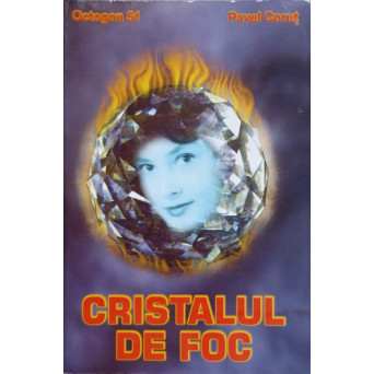 CRISTALUL DE FOC