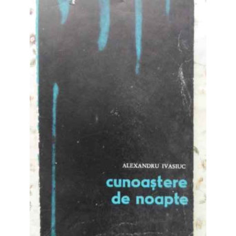 CUNOASTERE DE NOAPTE
