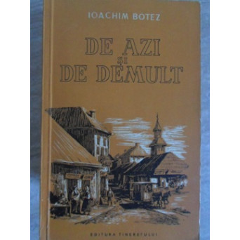 DE AZI SI DE DEMULT. SCHITE SI INSEMNARI