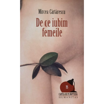 DE CE IUBIM FEMEILE