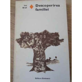 DESCOPERIREA FAMILIEI