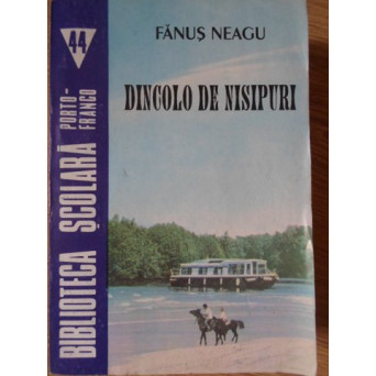 DINCOLO DE NISIPURI