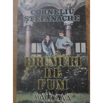DRUMURI DE FUM