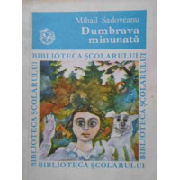 DUMBRAVA MINUNATA DUMBRAVA MINUNATA