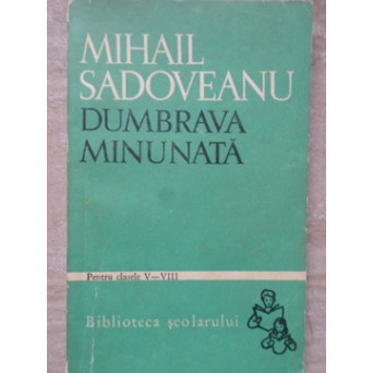DUMBRAVA MINUNATA