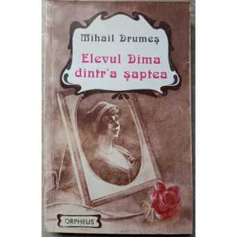 ELEVUL DIMA DINTR'A SAPTEA