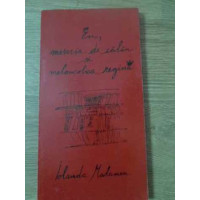 EU, MESERIA DE CALAU SI MELANCOLICA REGINA EU, MESERIA DE CALAU SI MELANCOLICA REGINA