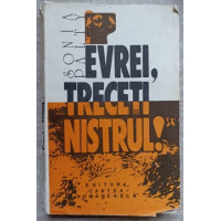 EVREI, TRECETI NISTRUL!