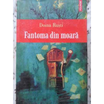 FANTOMA DIN MOARA