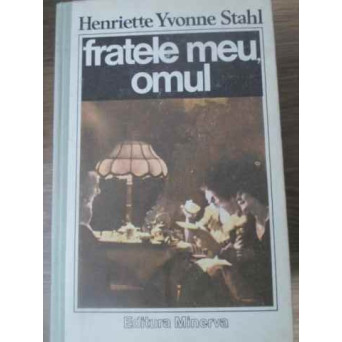 FRATELE MEU OMUL