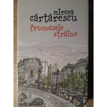 FRUMOASELE STRAINE