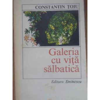 GALERIA CU VITA SALBATICA